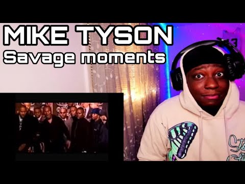 MIKE TYSON MOST SAVAGE MOMENTS (REACTION)