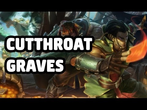 CUTTHROAT GRAVES SKIN SPOTLIGHT - LEAGUE OF LEGENDS