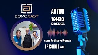 DE SONHOS A NEGÓCIOS: A JORNADA EMPREENDEDORA DE RENAN E ARTHUR OLIVEIRA - Domocast #01