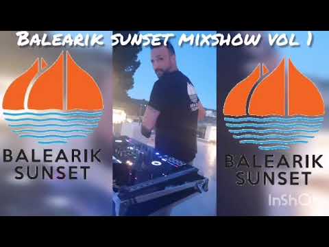 Balearik sunset Mixshow vol 1 selection by Fabrizio Splashfunk