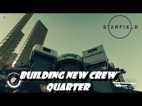 Starfield Outpost Building Part 2: Wedding and Building New Crew Living Quarter