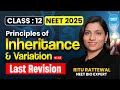 NEET Biology 2025 Principles Of Inheritance Variations Class 12 Revision Ritu Rattewal Ma Am
