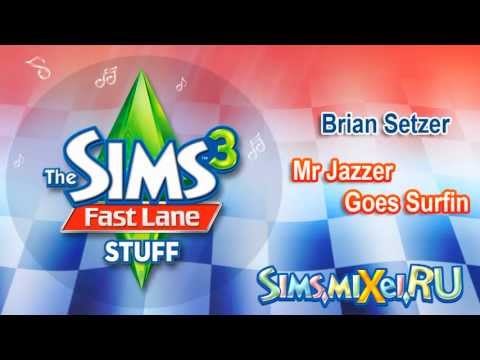 Brian Setzer - Mr Jazzer Goes Surfin - Soundtrack The Sims 3 Fast Lane