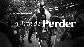 A ARTE DE PERDER – COMO A DERROTA TE TORNA IMPARÁVEL