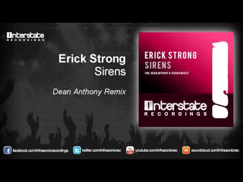 Erick Strong - Sirens (Dean Anthony Remix) (Exclusive Preview)