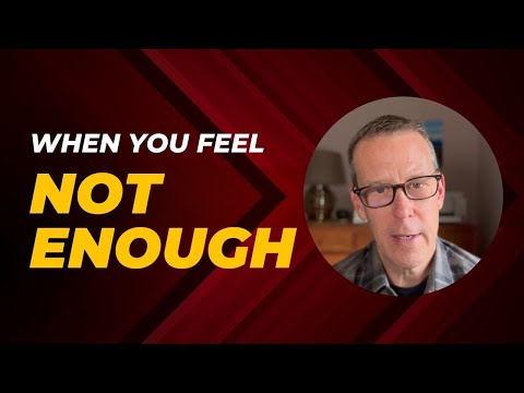 2 Things To Remember When You Think You’re Not Enough | Jeff Munn #founders #goals #notenough