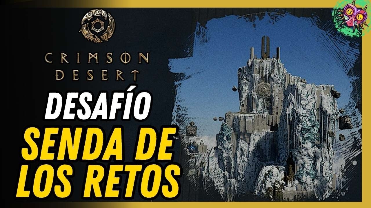 Senda De Los Retos Ubicación Solución 100% Fácil | Crimson Desert Senda De Los Retos Ubicación Solución 100% Fácil | Crimson Desert