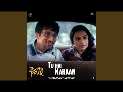 Tu Hai Kahaan (From "Do Aur Do Pyaar") — watch video