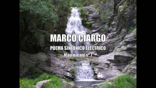 MARCO CIARGO PoemaSinfónicoEléctrico_movimiento nº 7
