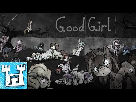 Video thumbnail for Good Girl [Original by Dasha & TheLivingTombstone]