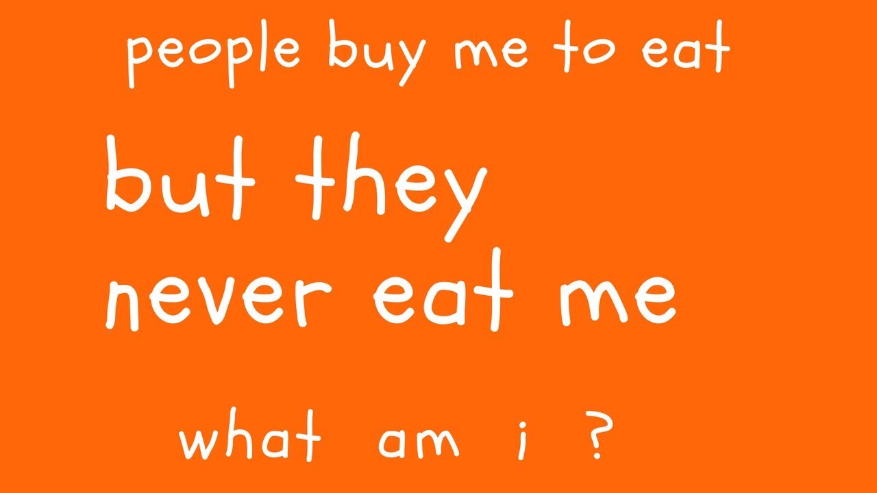 People buy me to eat but they never eat me. what am i (tricky riddles to boost your brain)