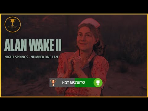 Alan Wake 2 - Night Springs Hot Biscuits! Trophy/Achievement Guide