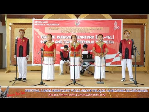 JUARA 1 FESTIVAL LOMBA BERNYANYI VOCAL GROUP PELAJAR / MAHASISWA SE INDONESIA , SMAN 1 TANA TORAJA