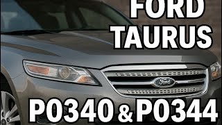 Check Engine Light? P0340 & P0344 Fixed in Ford Taurus | Step-by-Step Repair