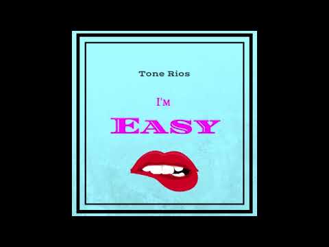 Tone Rios - I'm Easy (Original Mix)