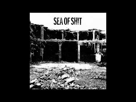 Sea of Shit - Sea of Shit LP (2023)