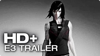 MIRROR'S EDGE 2 E3 Trailer | Deutsch German 2014 [HD+]