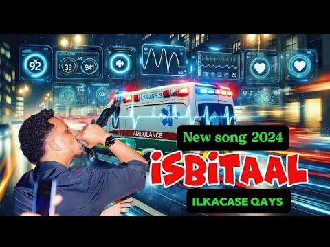 NEW SONG ISBITAAL ILKACASE QAYS 2024