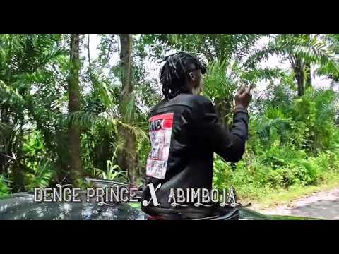 Denge prince ft Abimbola