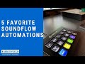 5 Favorite Soundflow Automations and Scripts
