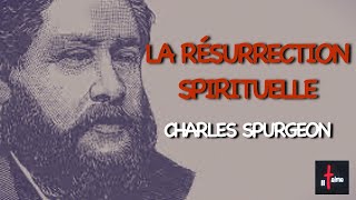 LA RÉSURRECTION SPIRITUELLE