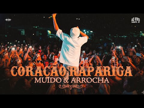 CORAÇÃO RAPARIGA - CÁSSIO JUNIOR FEAT. UNHA PINTADA ( Ao Vivo em Lagarto - SE ) MUÍDO & ARROCHA