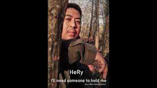 HeRy - I&#39;ll need someone to hold me (Don Williams cover)