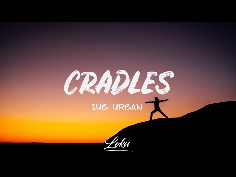 Текст и перевод на русский язык песни Cradles - Колыбели [ Sub Urban ]