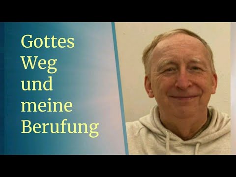 Durch Gottes Kraft im Glauben beginnen / Berufung finden / #Gottes Wille erkennen /