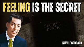 You’re Manifesting Wrong: Feeling Is The Secret - Neville Goddard Motivation