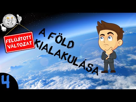 A Föld kialakulása  |  #4  |  ŰRKUTATÁS MAGYARUL