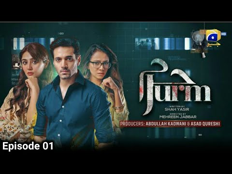 Jurm Episode 01 | Wahaj Ali | Dur E Fishan | HAR PAL GEO