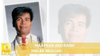 Download lagu Malek Ridzuan - Maafkan Ku Kasih mp3 Download lagu Malek Ridzuan - Maafkan Ku Kasih mp3