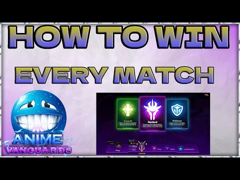 HOW TO WIN EVERY RANKED GAME | Anime Vanguards