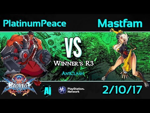 AniClash 59 - Mastfam (Bullet) vs. Platinum Peace (Tager) Winner's R3 - BBCF Blazblue CF
