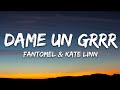 DAME UN GRR Lyrics