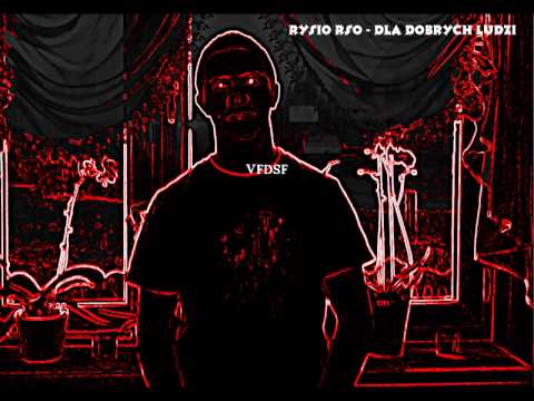 Rysio RSO - Dla Dobrych Ludzi