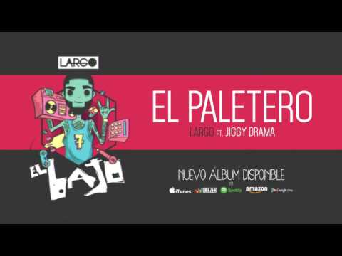 8. El Paletero - Largo Ft. Jiggy Drama