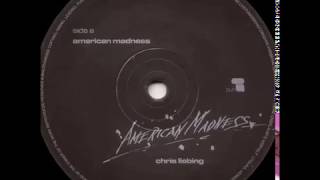 Chris Liebing ‎- American Madness (Original Mix)