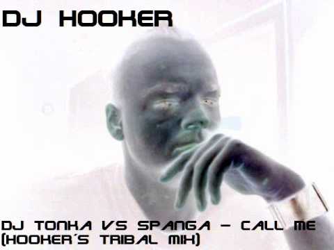 Dj Tonka vs Spanga - Call Me