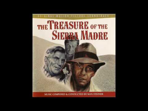 Treasure Of The Sierra Madre | Soundtrack Suite (Max Steiner)