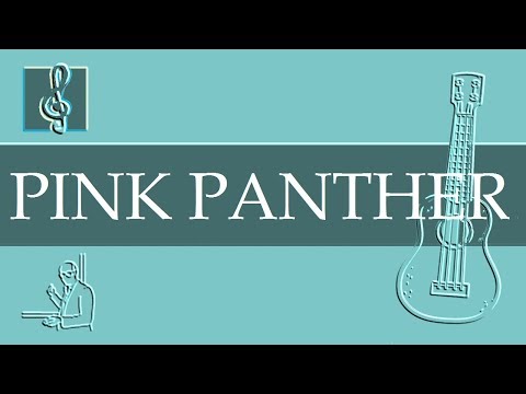 Ukulele TAB - The Pink Panther Theme Song (Sheet Music)