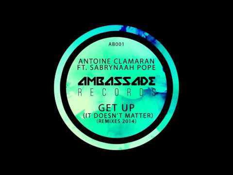 Antoine Clamaran ft Sabrynaah Pope - Get Up (Hands Up vocal mix) HQwav