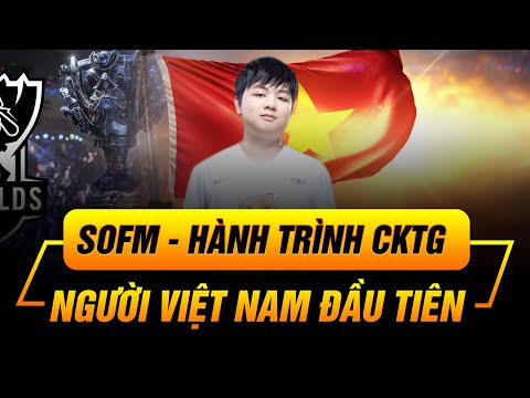 HÀNH TRÌNH CỦA SOFM Ở CKTG 2020 | NGƯỜI VIỆT NAM ĐẦU TIÊN BƯỚC VÀO TRẬN CHUNG KẾT!