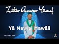 Ya Mawlal Mawali Harari Zikri Anwar Yusuf