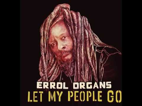 Let Them Go  -  Errol Organs