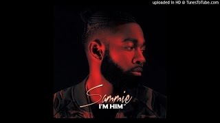 Sammie - I&#39;m Him