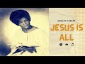 SHIRLEY CAESAR - Jesus is All (With Full Lyrics) | Gospel Music 2022 | First Lady of Gospel Music