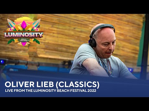 Oliver Lieb (Classics) - Live from the Luminosity Beach Festival 2022 #LBF22