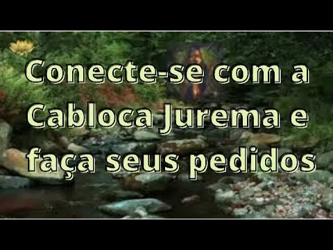 Meditação para se conectar com a Cabocla Jurema. Faça seus pedidos@encantos-da-Amazônia ​